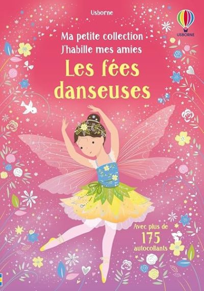 Les fées danseuses – Ma petite collection J'habille mes amies – Dès 3 ans