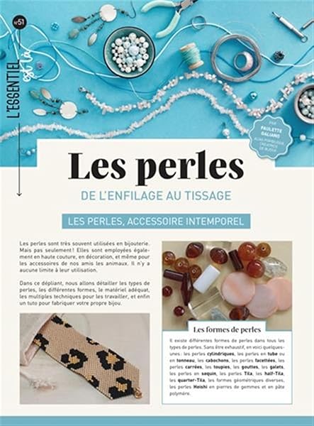 Les perles: De l'enfilage au tissage 1 Les perles: De l'enfilage au tissage