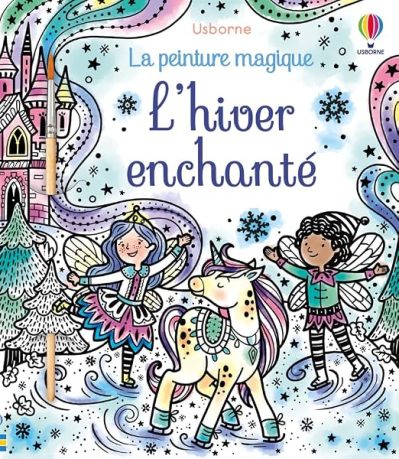 L'hiver enchanté – La peinture magique