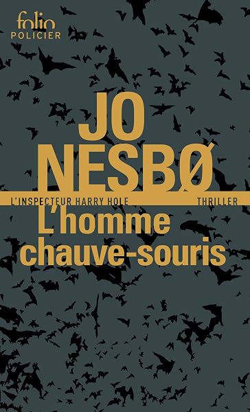 L'homme chauve-souris: Une enquête de l'inspecteur Harry Hole 1 L'homme chauve-souris: Une enquête de l'inspecteur Harry Hole