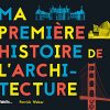 Ma première histoire de l'architecture – Image 3