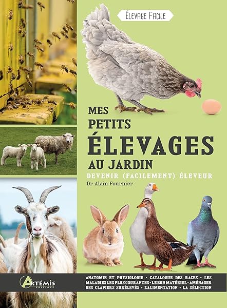 Mes petits élevages au jardin 1 Mes petits élevages au jardin