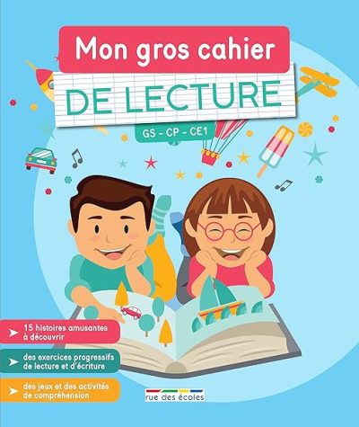 Mon gros cahier de lecture: GS – CP – CE1