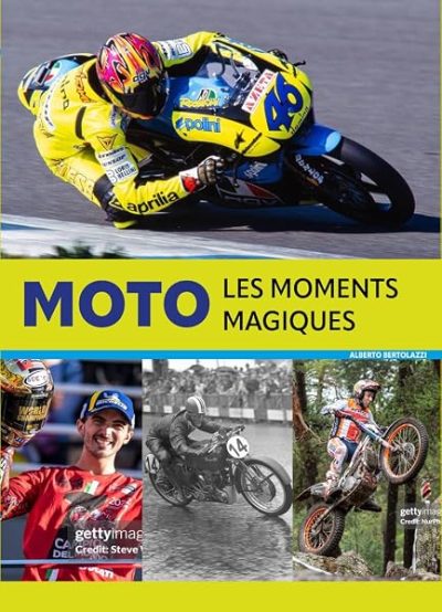 Moto – Les moments magiques