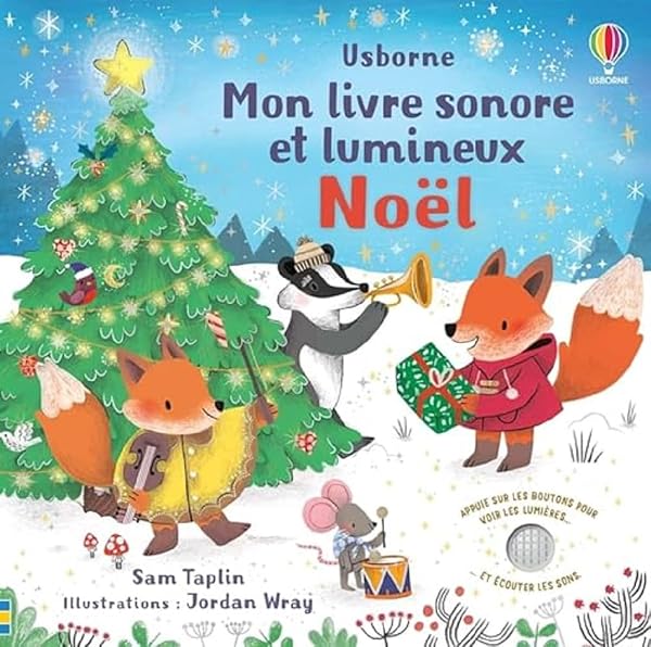 Noël - Mon livre sonore et lumineux - Dès 1 an 1 Noël - Mon livre sonore et lumineux - Dès 1 an