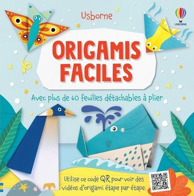 Origamis faciles – Avec plus de 60 feuilles détachables à plier