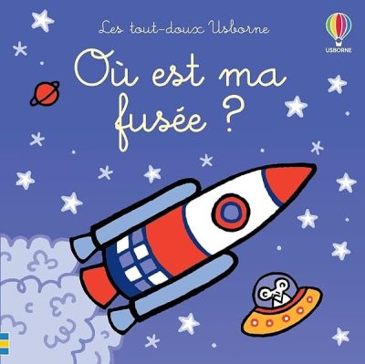 Où est ma fusée ? – Les tout-doux Usborne