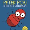 Peter Pou: Le plus fidèle ami des enfants