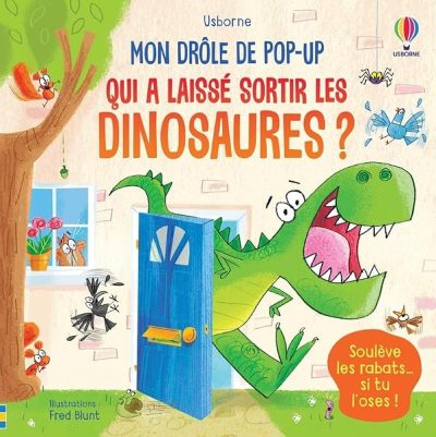 Qui a laissé sortir les dinosaures ? – Mon drôle de pop-up