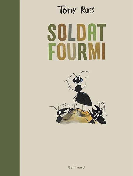 SOLDAT FOURMI - A partir de 6 ans 1 SOLDAT FOURMI - A partir de 6 ans