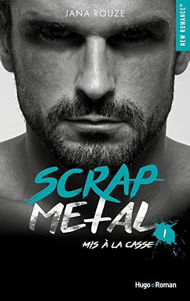Scrap metal - Tome 01 1 Scrap metal - Tome 01