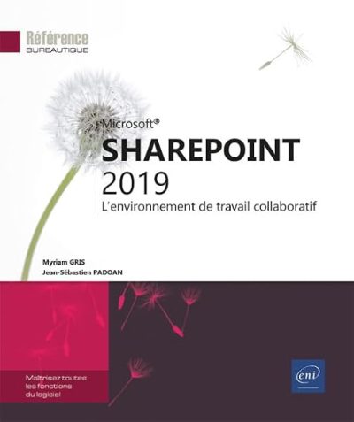 SharePoint 2019 – L'environnement de travail collaboratif