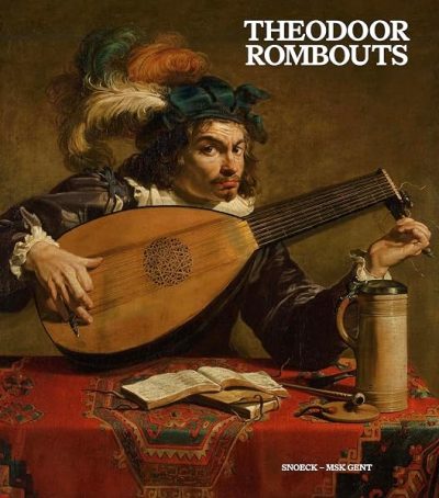 Theodoor Rombous: Virtuose du caravagisme flamand