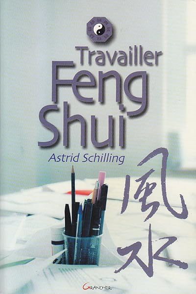 Travailler Feng Shui
