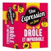 Une expression drôle et improbable par jour 2021