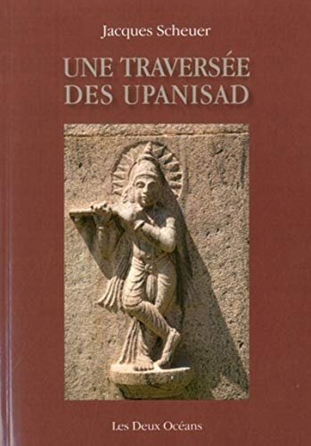 Couverture de Une traversée des Upanisad