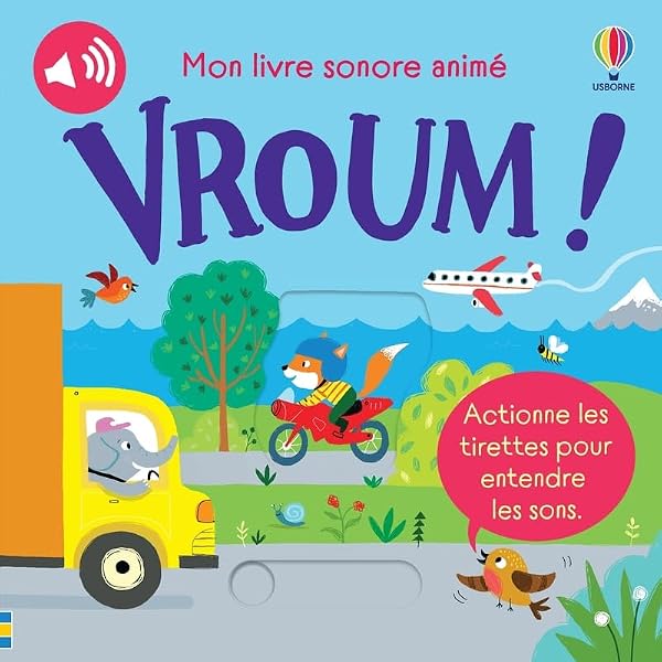 Vroum ! - Mon livre sonore animé - Dès 6 mois 1 Vroum ! - Mon livre sonore animé - Dès 6 mois