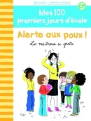 100 PREMIERS JOURS : ALERTE AUX POUX…