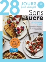 28 jours pour changer – Sans sucre
