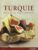 Turquie – délices de Méditerranée