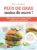 Plus de gras, moins de sucre !