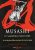 Musashi, le samourai solitaire : La vie et l’oeuvre de Miyamoto Musashi