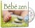 Bebe Zen