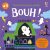 Bouh ! – Mon livre sonore animé – Dès 6 mois