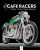 Café racers – vitesse, style et rock and roll