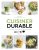 Cuisiner durable: 100 recettes pour choisir ses aliments