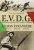 E.V.D.G. – Engagés Volontaires pour la Durée de la Guerre à la Légion étrangère