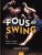 Fous de swing