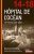Hôpital de l'océan – La panne 1914-1919
