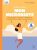 Je rééquilibre mon microbiote – Aliments fermentés, probiotiques, chrononutrition