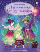J'habille mes amies – Sorcières et magiciens – Dès 5 ans