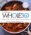 La méthode whole 30 – 30 jours retrouver une meilleure santé grâce à une alimentation adaptée