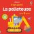 La pelleteuse – C'est parti ! – dès 1 an