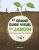 Le grand guide visuel du jardin: Conception – Plantation – Entretien