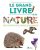 Le grand livre de la nature NE