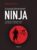 Le manuel d'entraînement ninja: 150 leçons et exercices pratiques pour devenir un véritable ninja