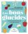 Les bons glucides – Cuisinez toute l'année des repas à index glycémique bas