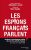 Les espions français parlent: Archives et témoignages inédits des services secrets français