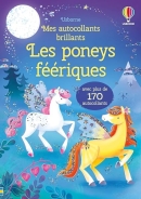 Les poneys féériques – Mes autocollants brillants – Dès 3 ans