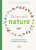 Les trésors de la nature: Le guide de la faune et de la flore de nos régions