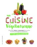 MA CUISINE VEGETARIENNE