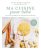Ma cuisine pour bébé: Mes recettes naturelles pour des petits plats sains et gourmands