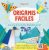 Origamis faciles – Avec plus de 60 feuilles détachables à plier
