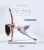 Pilates, votre outil santé !: 300 variations