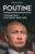 Poutine : L''homme que l'Occident aime haïr