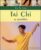 Tai Chi: Exercices au quotiden à pratiquer chez soi, au travail ou en voyage